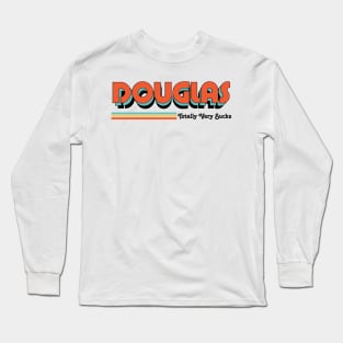 Douglas - Totally Very Sucks Long Sleeve T-Shirt